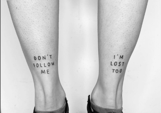 I’M Lost Tattoo Quotes For Guys